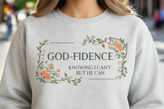 God-Fidence  Sweatshirt